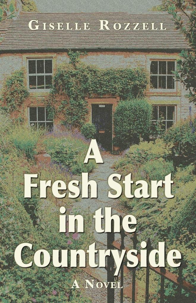 A fresh start in the countryside