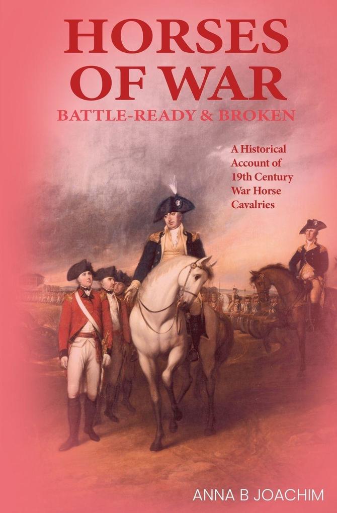 HORSES OF WAR BATTLE-READY & BROKEN