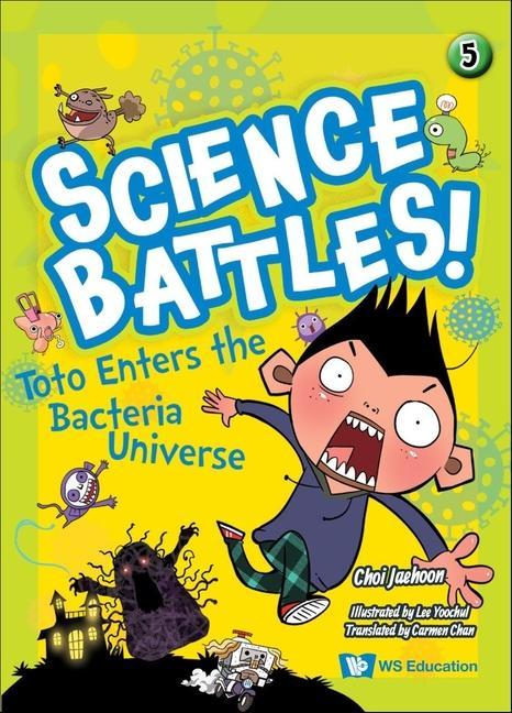 Toto Enters the Bacteria Universe