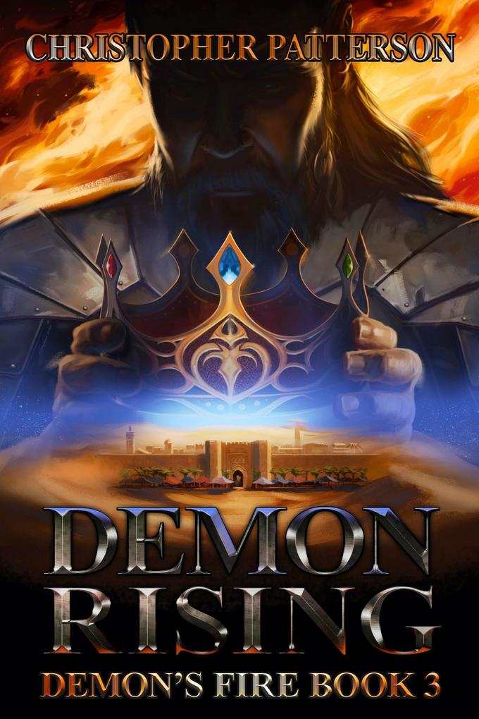 Demon Rising: Demon‘s Fire Book 3 (Dream Walker Chronicles #6)
