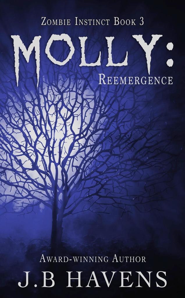 Molly: Reemergence (Zombie Instinct)