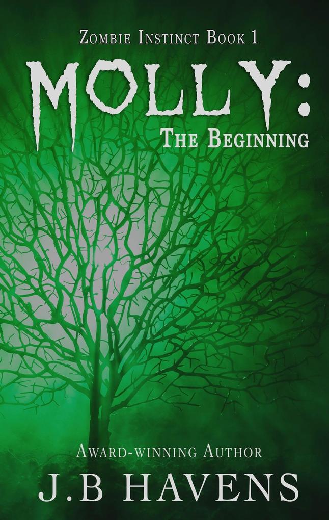 Molly: The Beginning (Zombie Instinct)