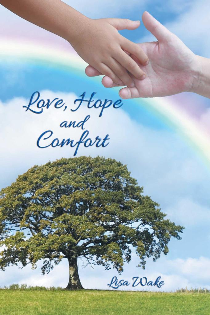 Love Hope and Comfort