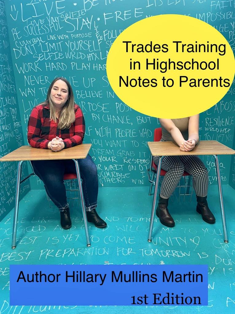 Trades Training in Highschool Notes to Parents