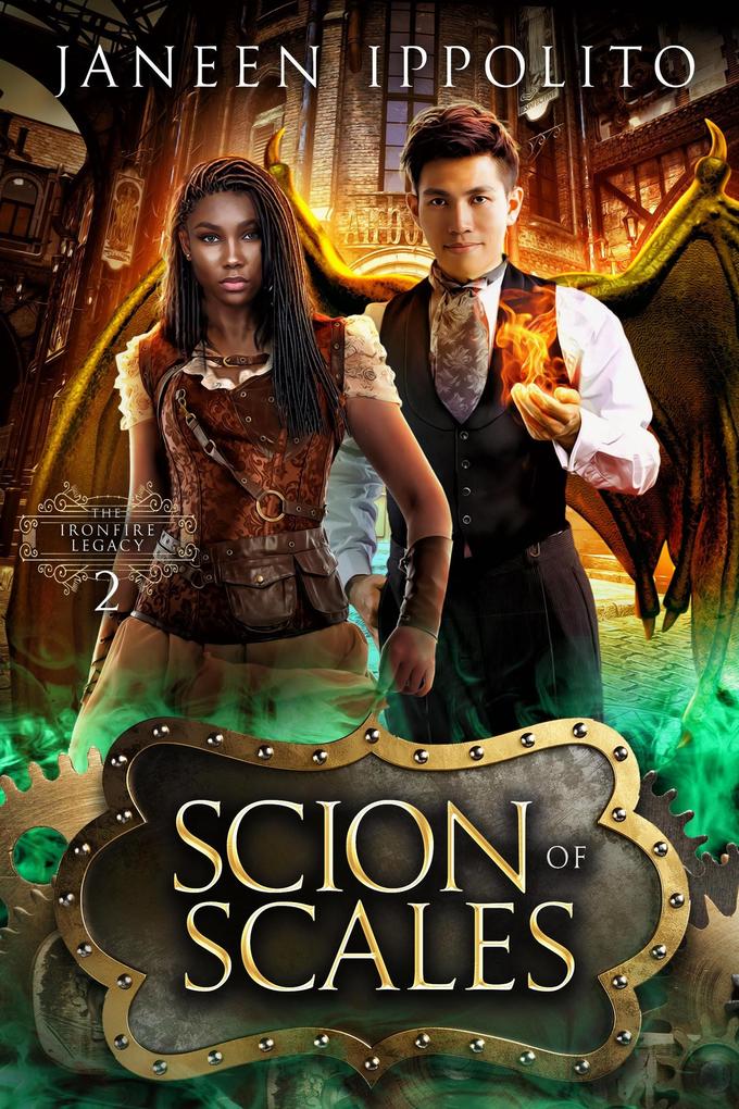 Scion of Scales (The Ironfire Legacy #2)