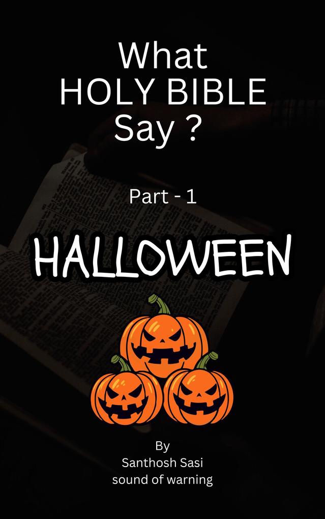 Halloween (What HolyBible say? #1)