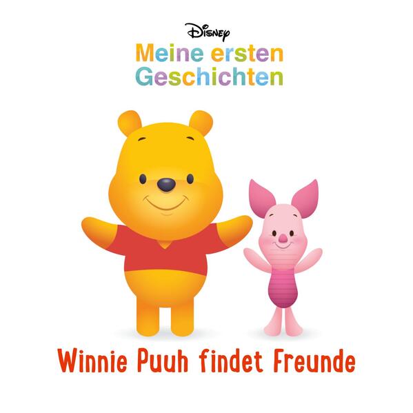Mein erstes Disney Buch: Winnie Puuh findet Freunde