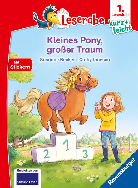 Kleines Pony großer Traum - lesen lernen mit dem Leseraben - Erstlesebuch - Kinderbuch ab 6 Jahren - Lesenlernen 1. Klasse Jungen und Mädchen (Leserabe 1. Klasse)