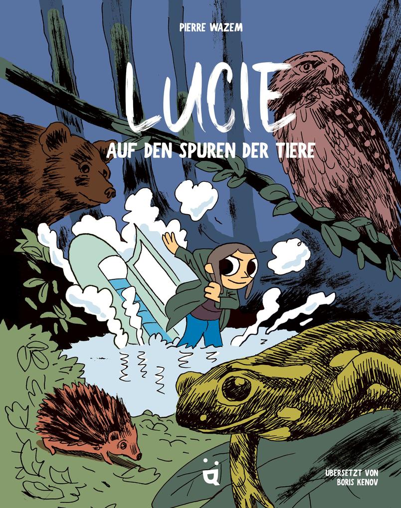 Helvetiq Verlag Lucie Auf Den Spuren Der Tiere