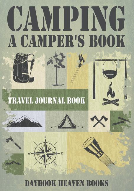 Camping A Camper‘s Book Travel Journal Book