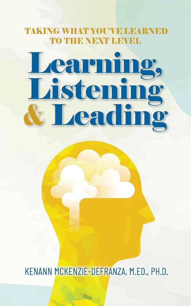 Learning Listening & Leading