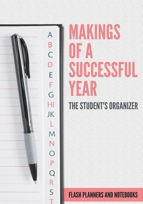 Makings of A Successful Year: The Student‘s Organizer