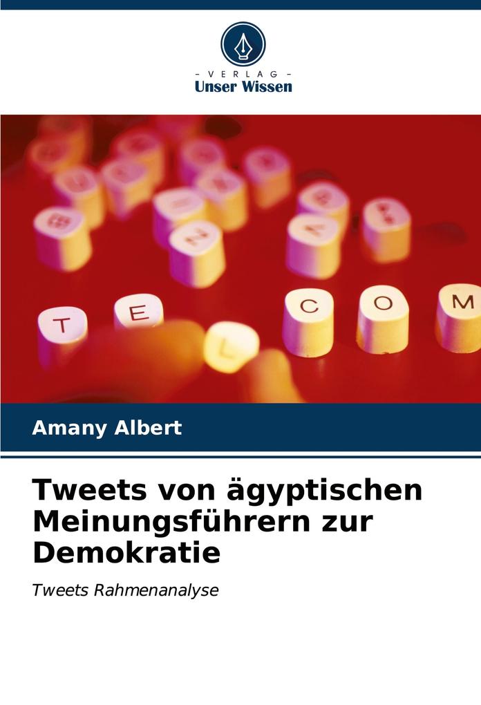 Tweets von ägyptischen Meinungsführern zur Demokratie