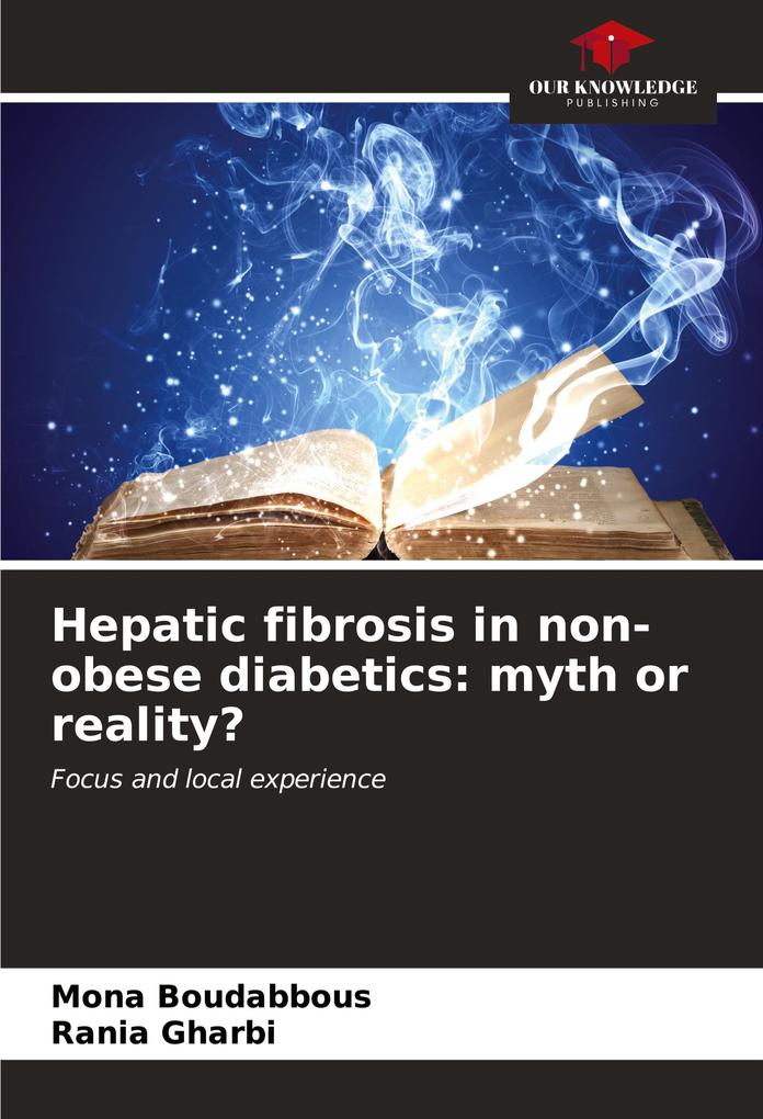 Hepatic fibrosis in non-obese diabetics: myth or reality?
