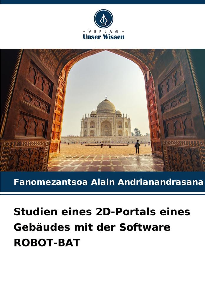 Studien eines 2D-Portals eines Gebäudes mit der Software ROBOT-BAT