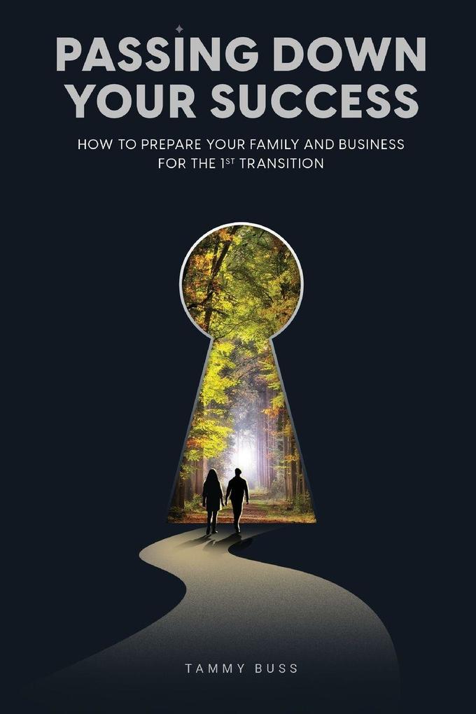 Passing Down Your Success
