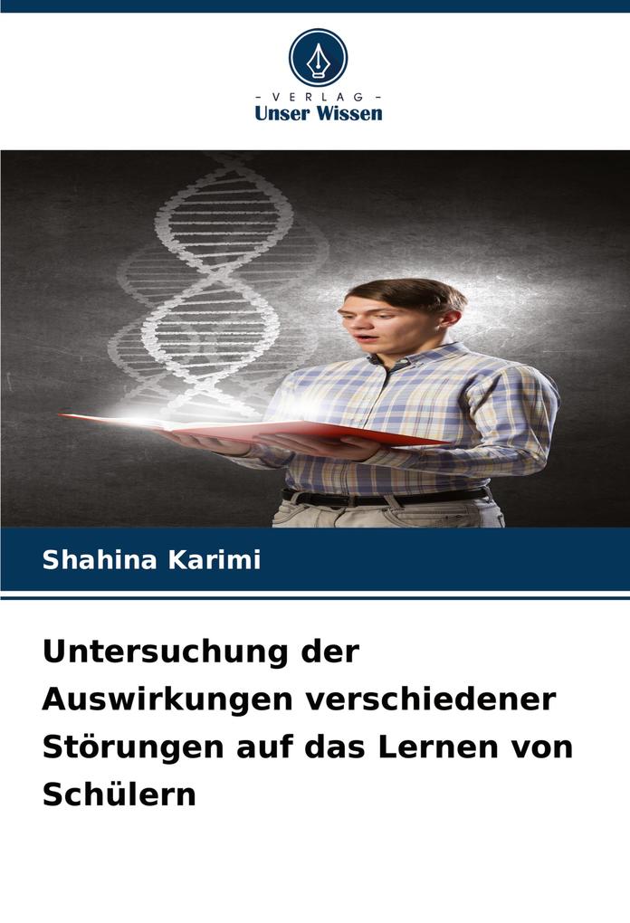 Untersuchung der Auswirkungen verschiedener Störungen auf das Lernen von Schülern