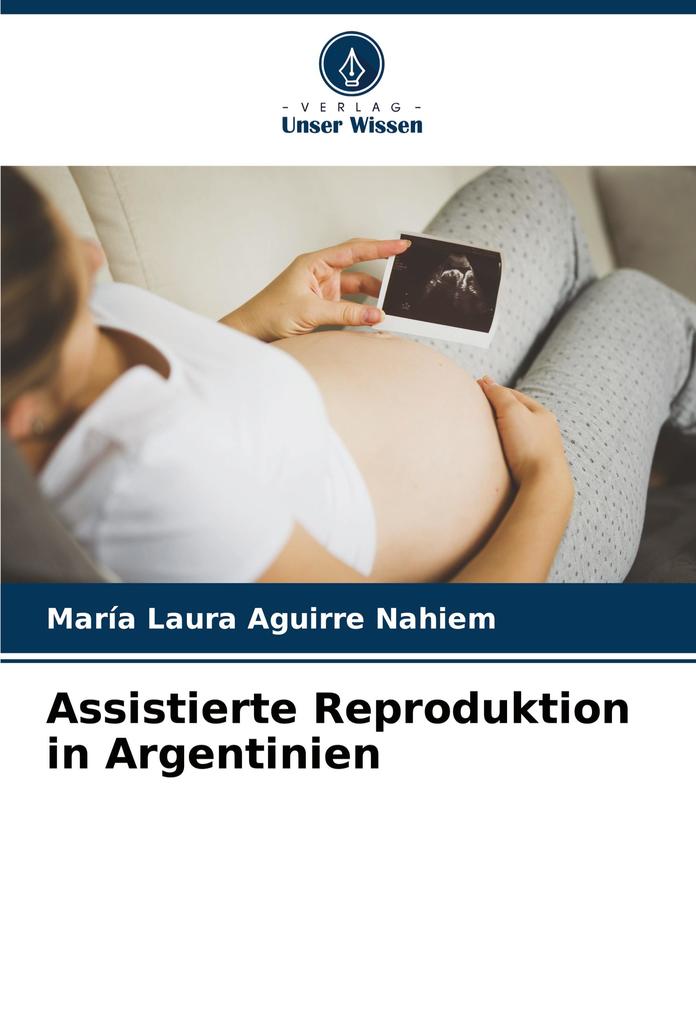 Assistierte Reproduktion in Argentinien