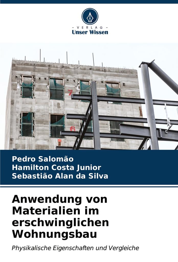 Anwendung von Materialien im erschwinglichen Wohnungsbau