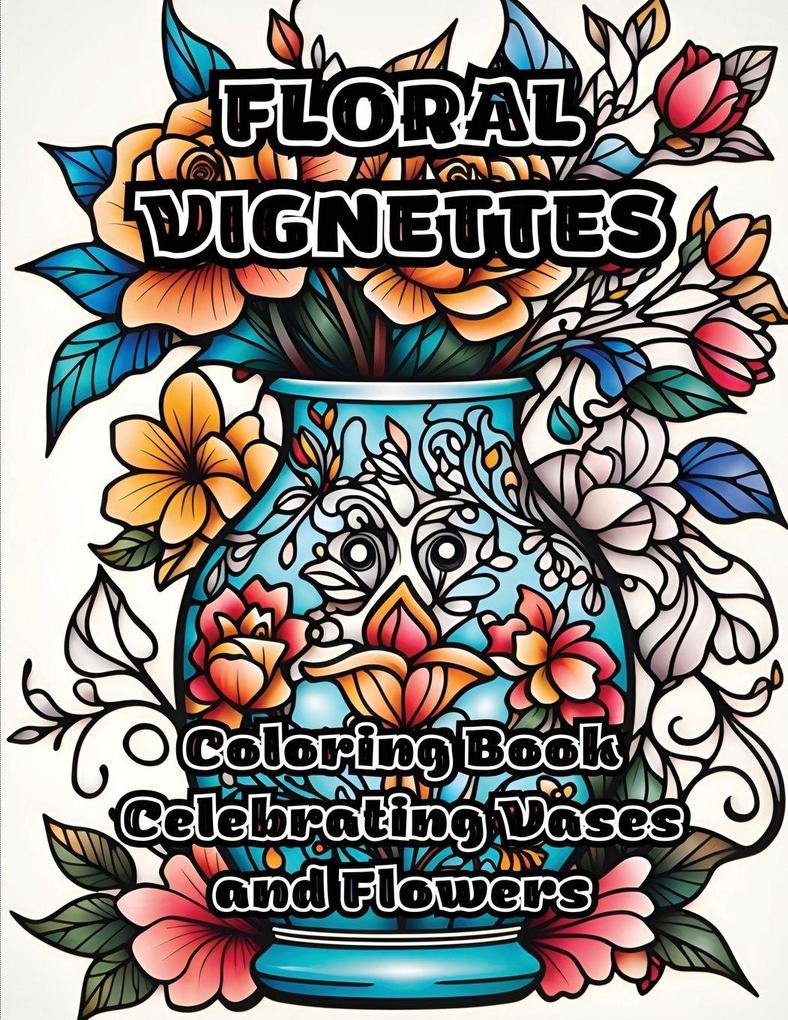 Floral Vignettes