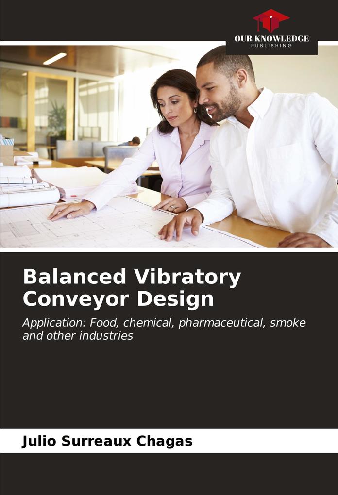 Balanced Vibratory Conveyor Design