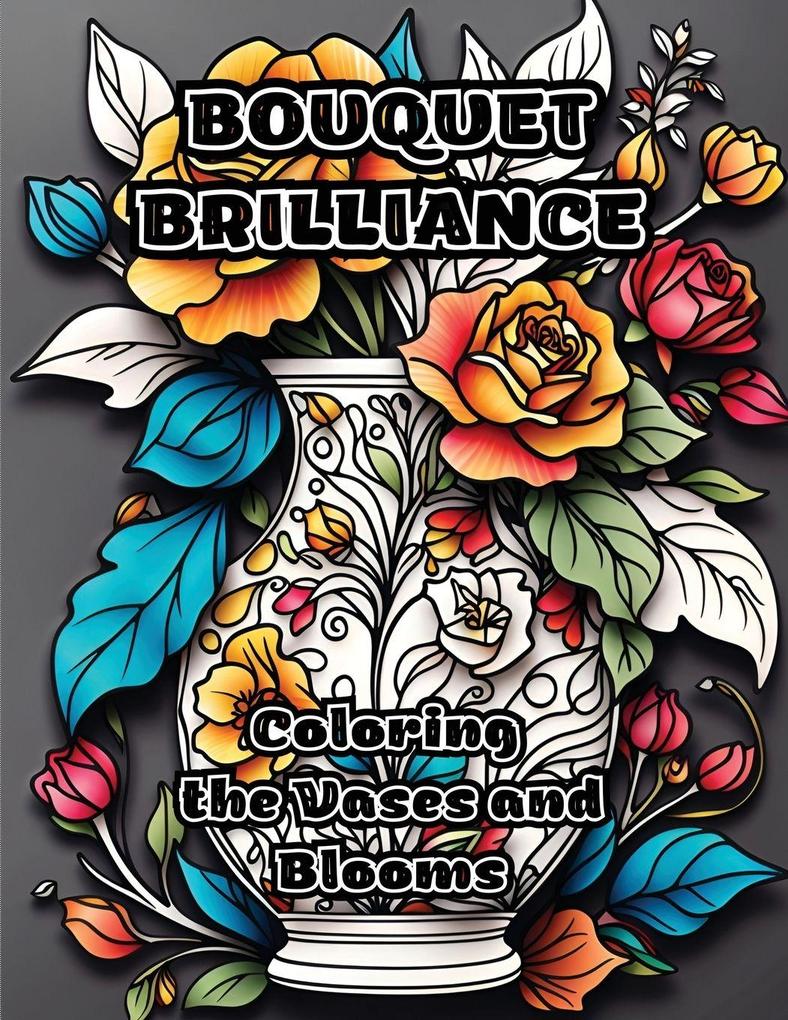 Bouquet Brilliance