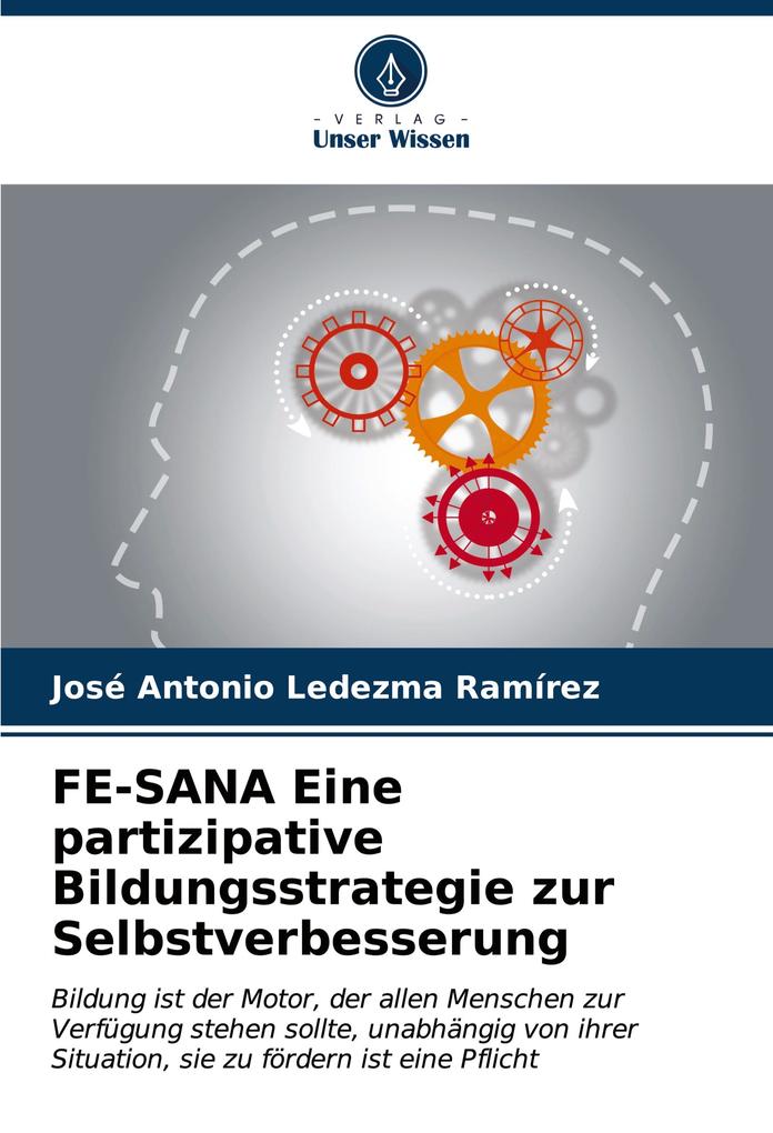 FE-SANA Eine partizipative Bildungsstrategie zur Selbstverbesserung