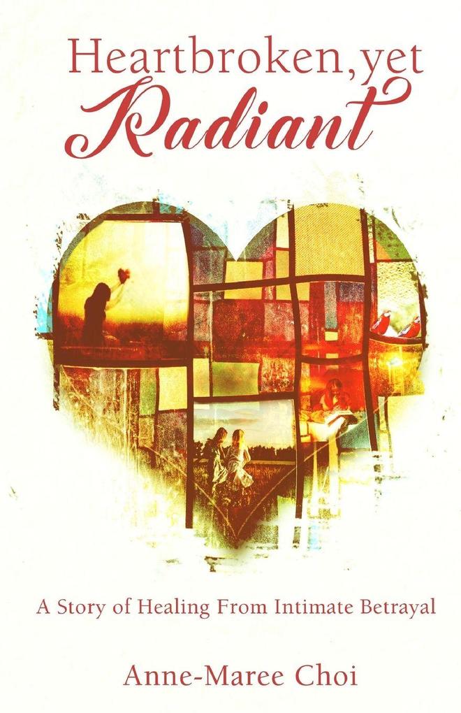 Heartbroken yet Radiant