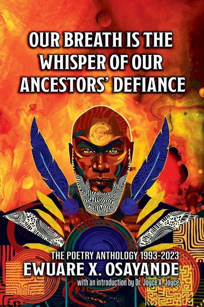 Our Breath is the Whisper of Our Ancestors‘ Defiance