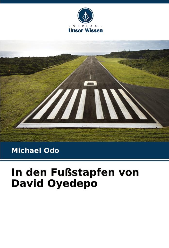 In den Fußstapfen von David Oyedepo