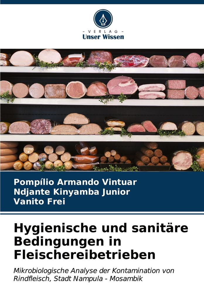 Hygienische und sanitäre Bedingungen in Fleischereibetrieben