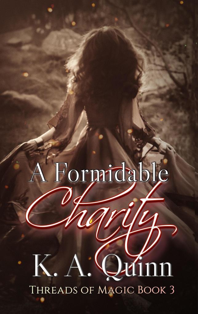 A Formidable Charity: Threads of Magic Book 3