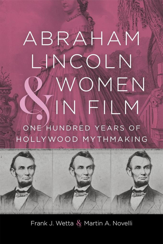 Abraham Lincoln and Women in Film