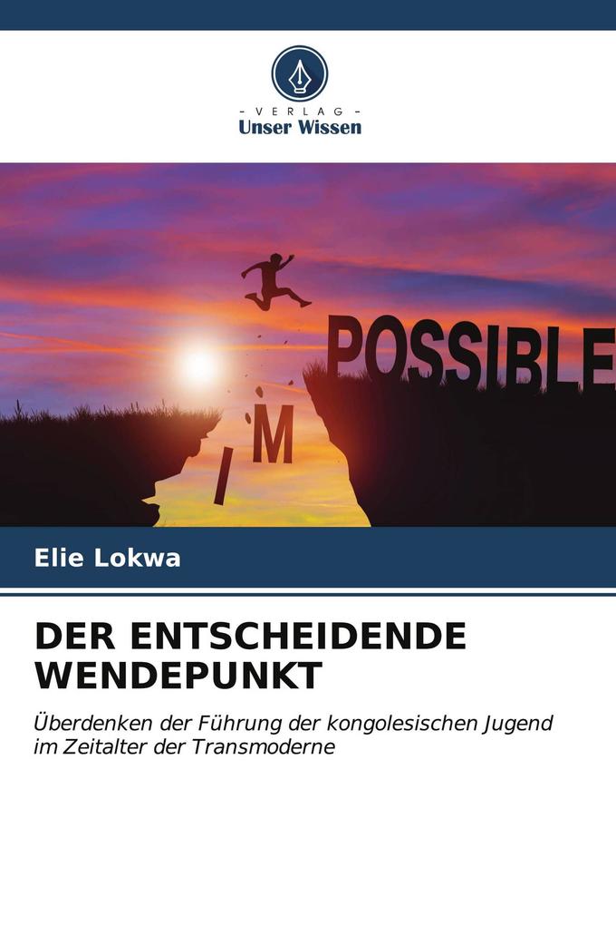 DER ENTSCHEIDENDE WENDEPUNKT