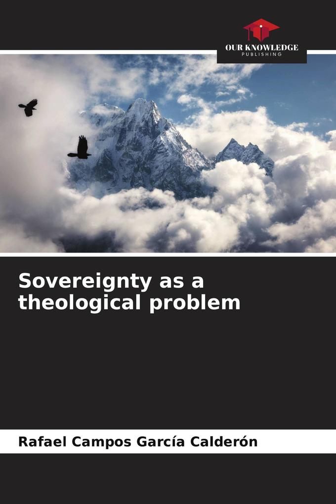Sovereignty as a theological problem