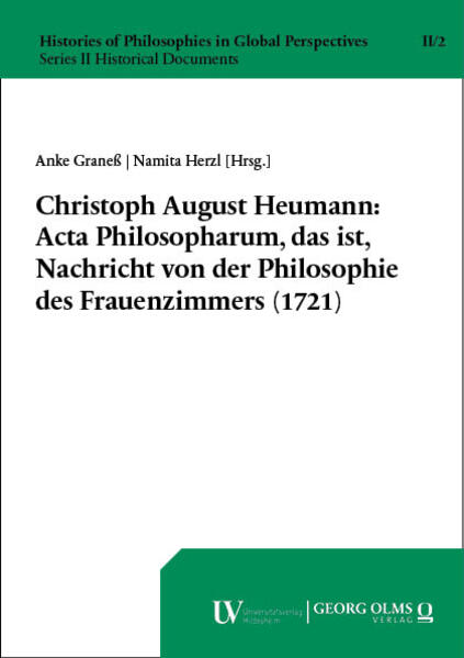 Christoph August Heumann: Acta Philosopharum das ist Nachricht von der Philosophie des Frauenzimmers (1721)