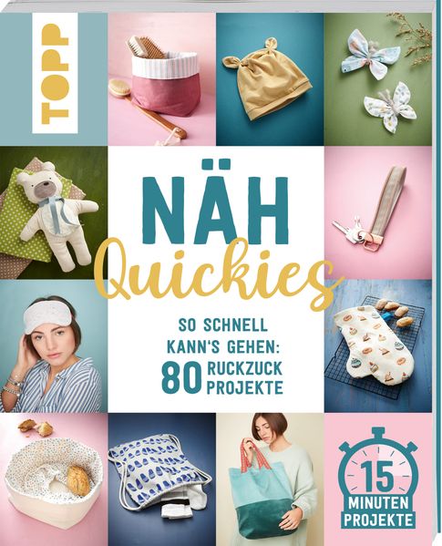 TOPP Näh-Quickies: 15-Minuten-Projekte