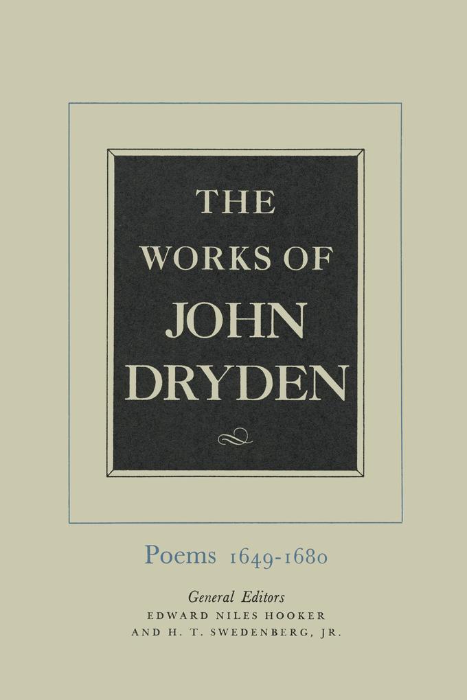 The Works of John Dryden Volume I
