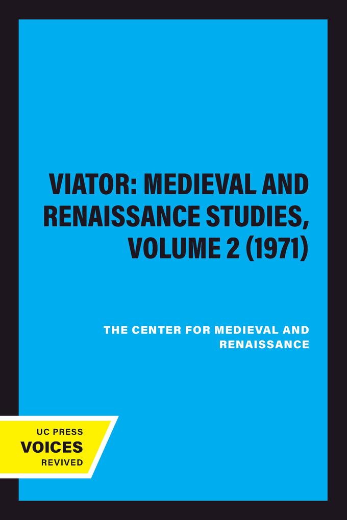 Viator: Medieval and Renaissance Studies Volume 2 (1971)