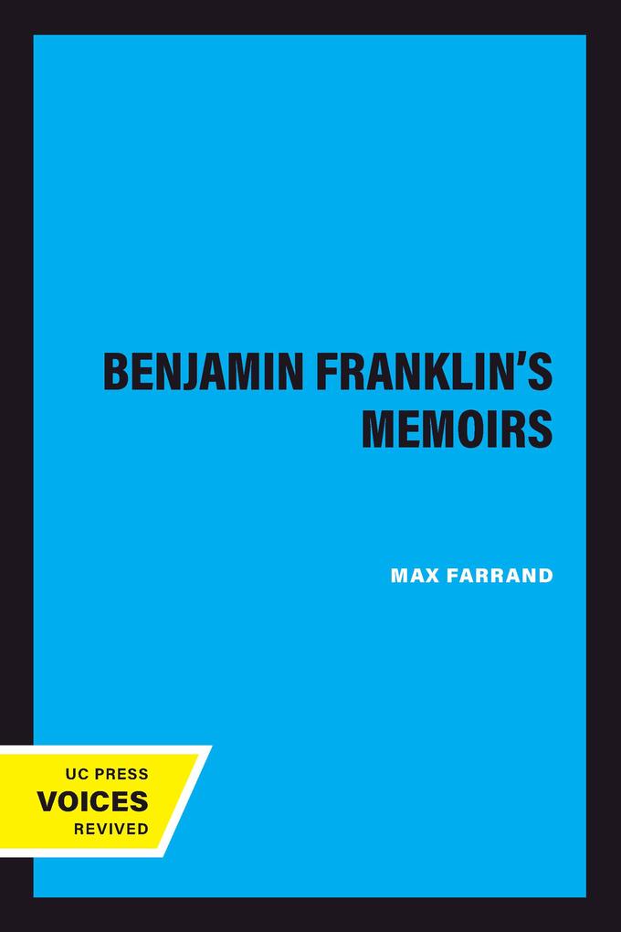 Benjamin Franklin‘s Memoirs