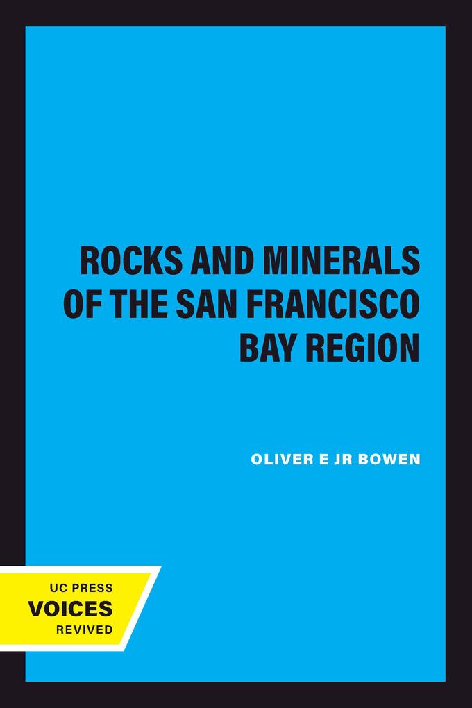 Rocks and Minerals of the San Francisco Bay Region