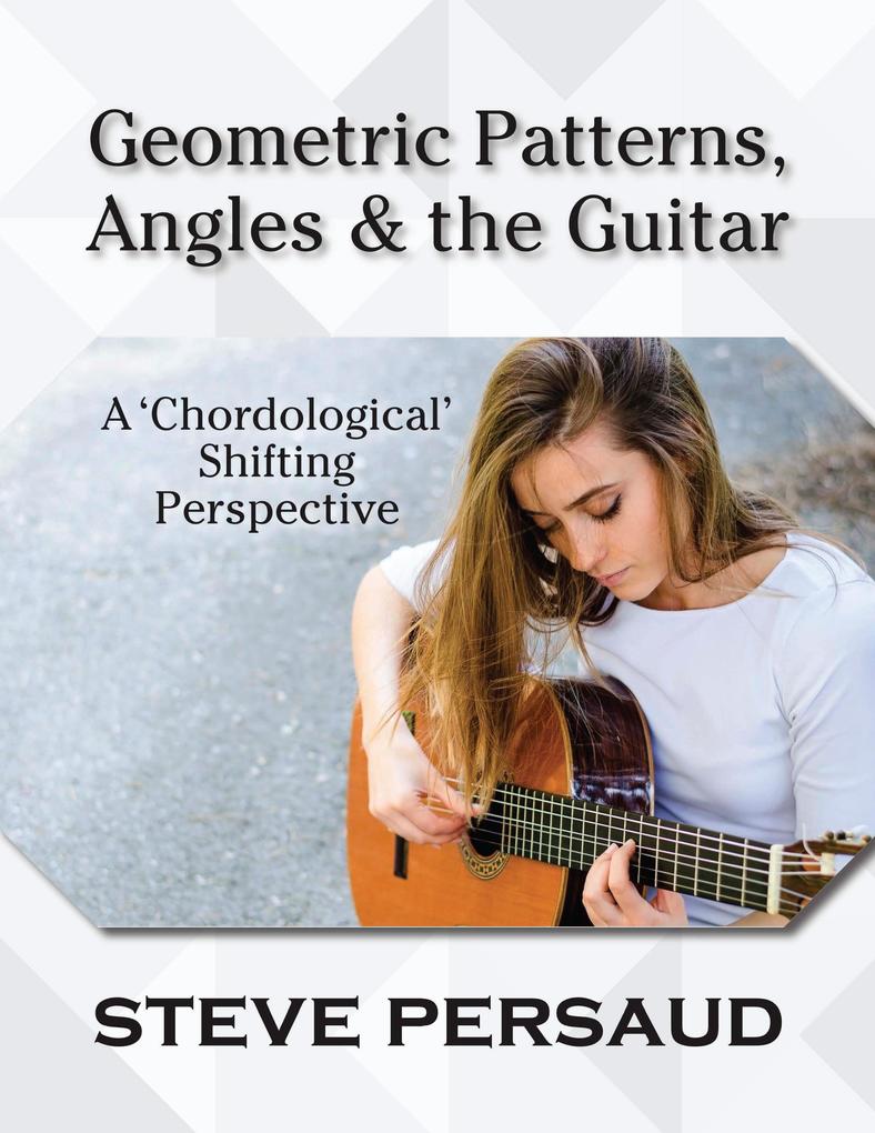 Geometric Patterns Angles and the Guitar