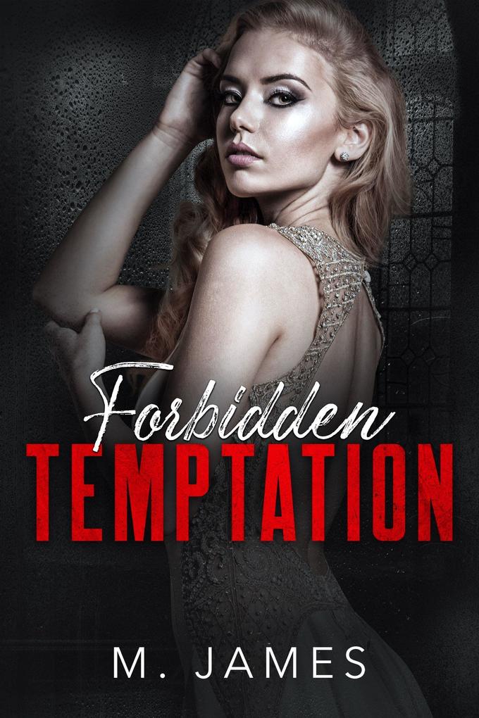 Forbidden Temptation (The Forbidden Trilogy #2)
