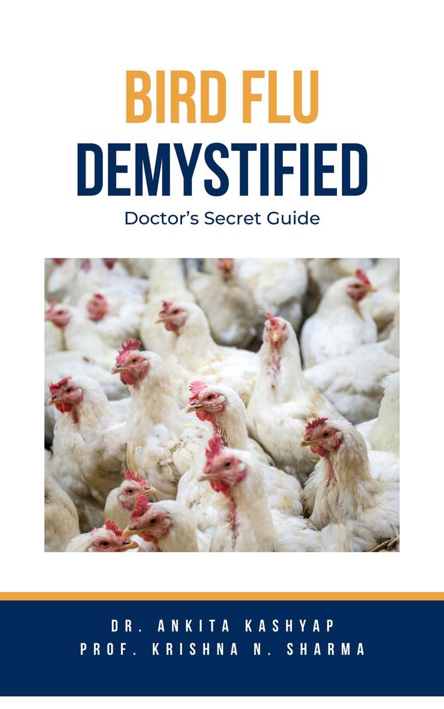 Bird Flu Demystified: Doctor‘s Secret Guide