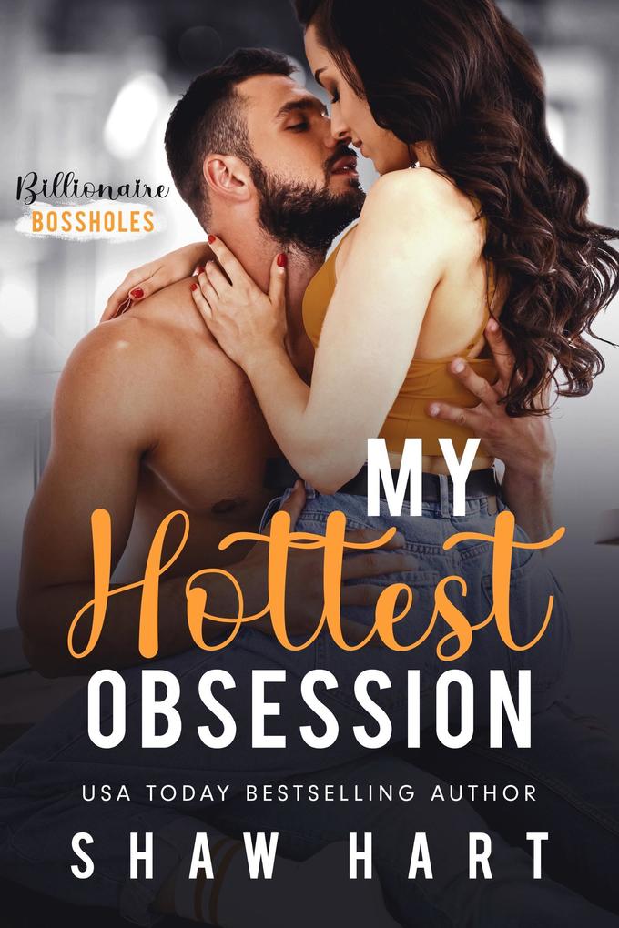 My Hottest Obsession (Ash Mountain Pack #1)