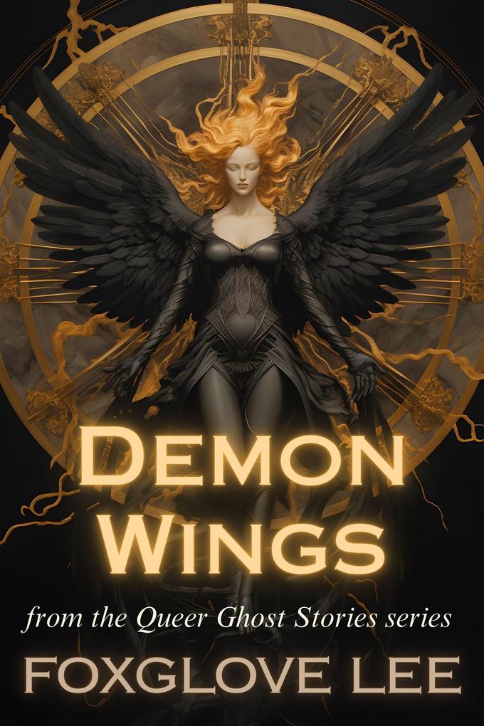 Demon Wings (Queer Ghost Stories #22)