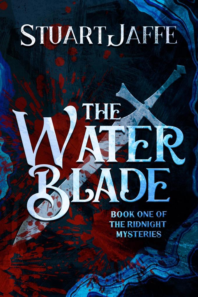 The Water Blade (The Ridnight Mysteries #1)
