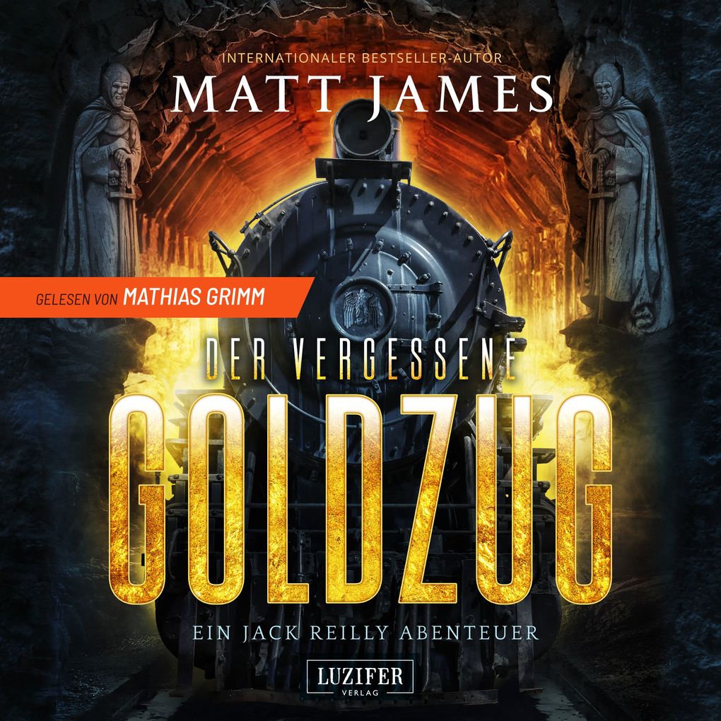 DER VERGESSENE GOLDZUG (Jack Reilly 1)