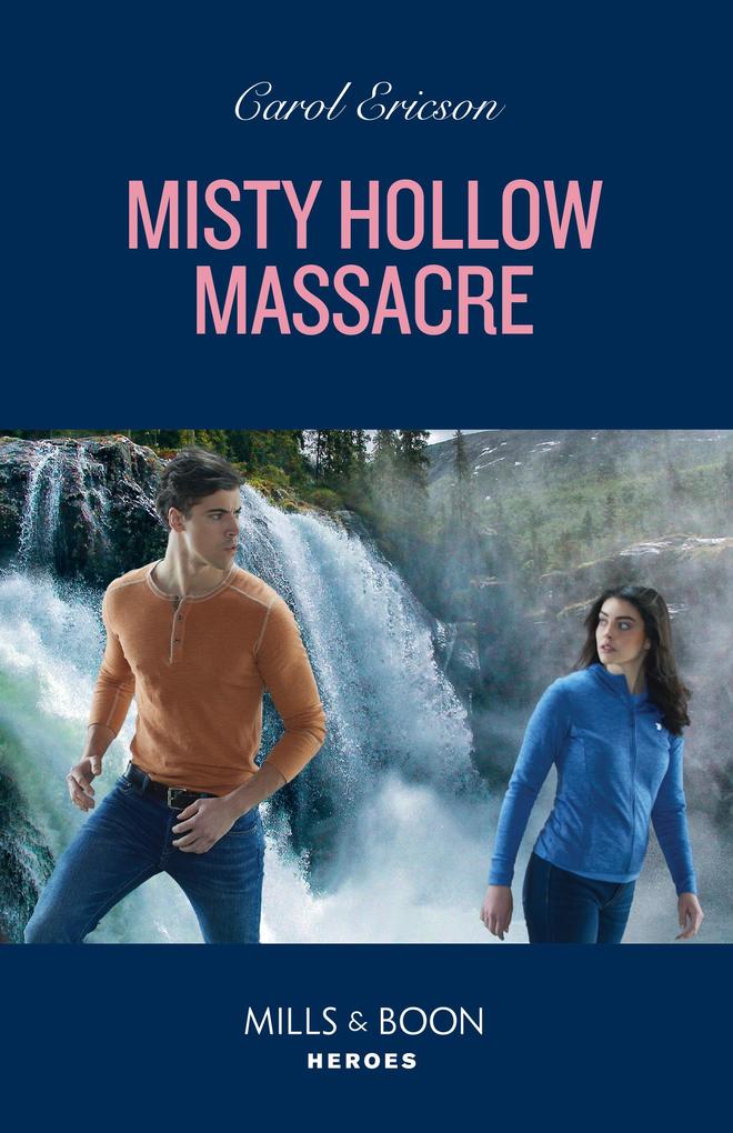 Misty Hollow Massacre (A Discovery Bay Novel Book 1) (Mills & Boon Heroes)