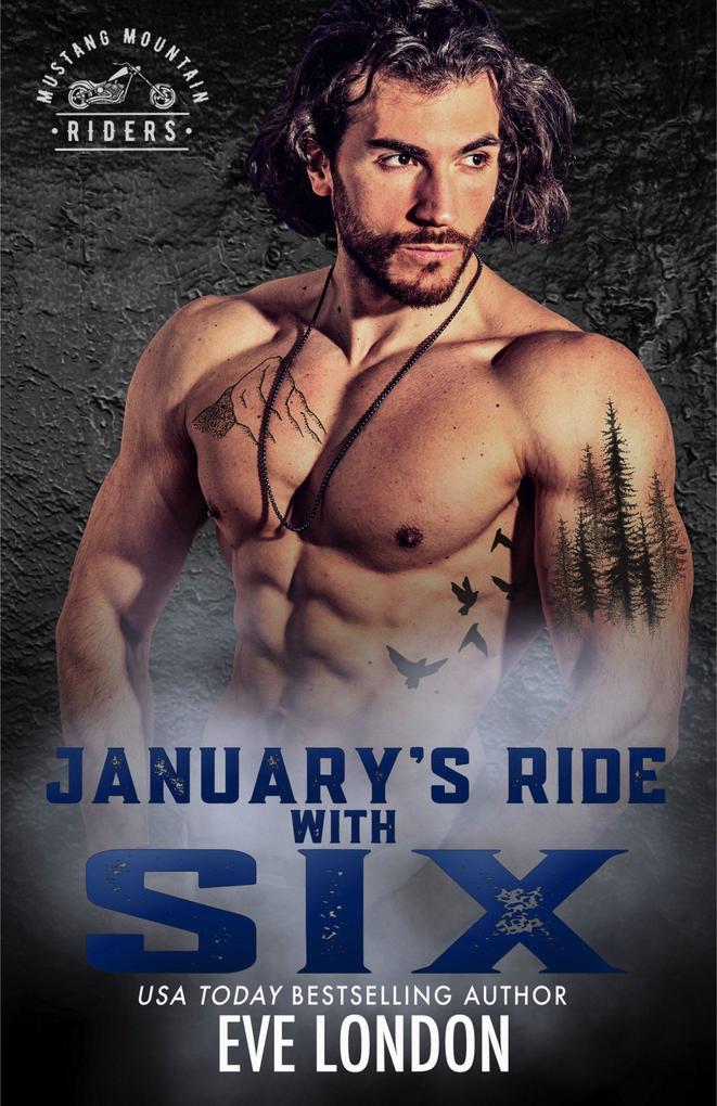 January‘s Ride with Six (Mustang Mountain Riders #1)